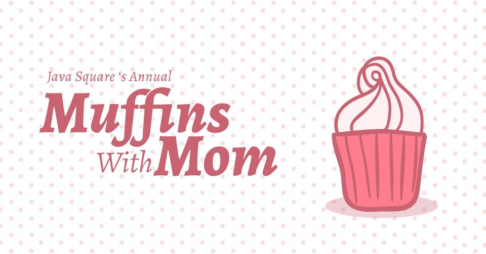 Muffins with Moms